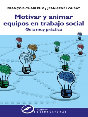 cover image of Motivar y animar equipos en trabajo social